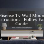 Hisense Tv Wall Mount Instructions