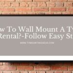 How To Wall Mount A Tv In A Rental