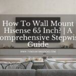 How To Wall Mount Hisense 65 Inch