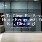 How To Clean Flat Screen TV Home Remedies