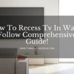 How To Recess Tv In Wall